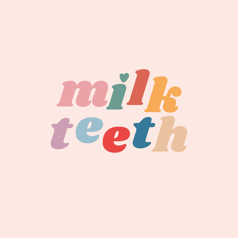 The Milk Teeth Rebrand